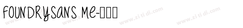 foundrysans me字体转换